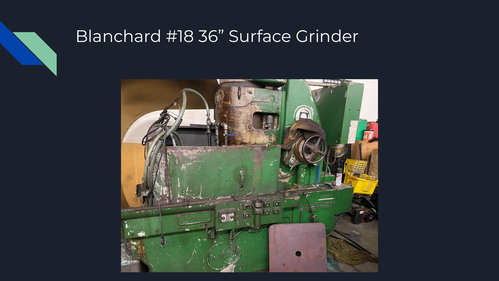 Blanchard 36-inch surface grinder for flat precision surfaces