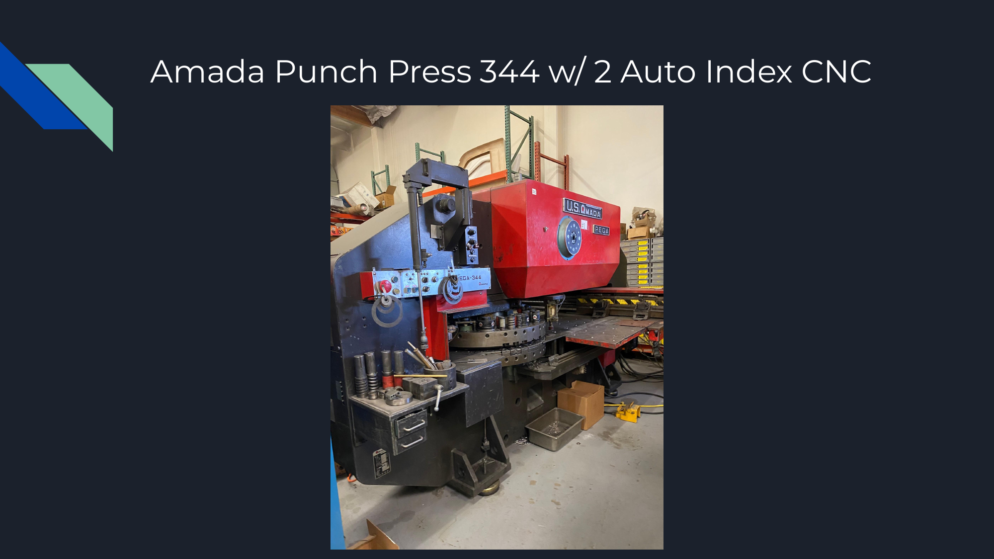 Amada 344 CNC turret punch press at A P Precision Metal Fab metal fab