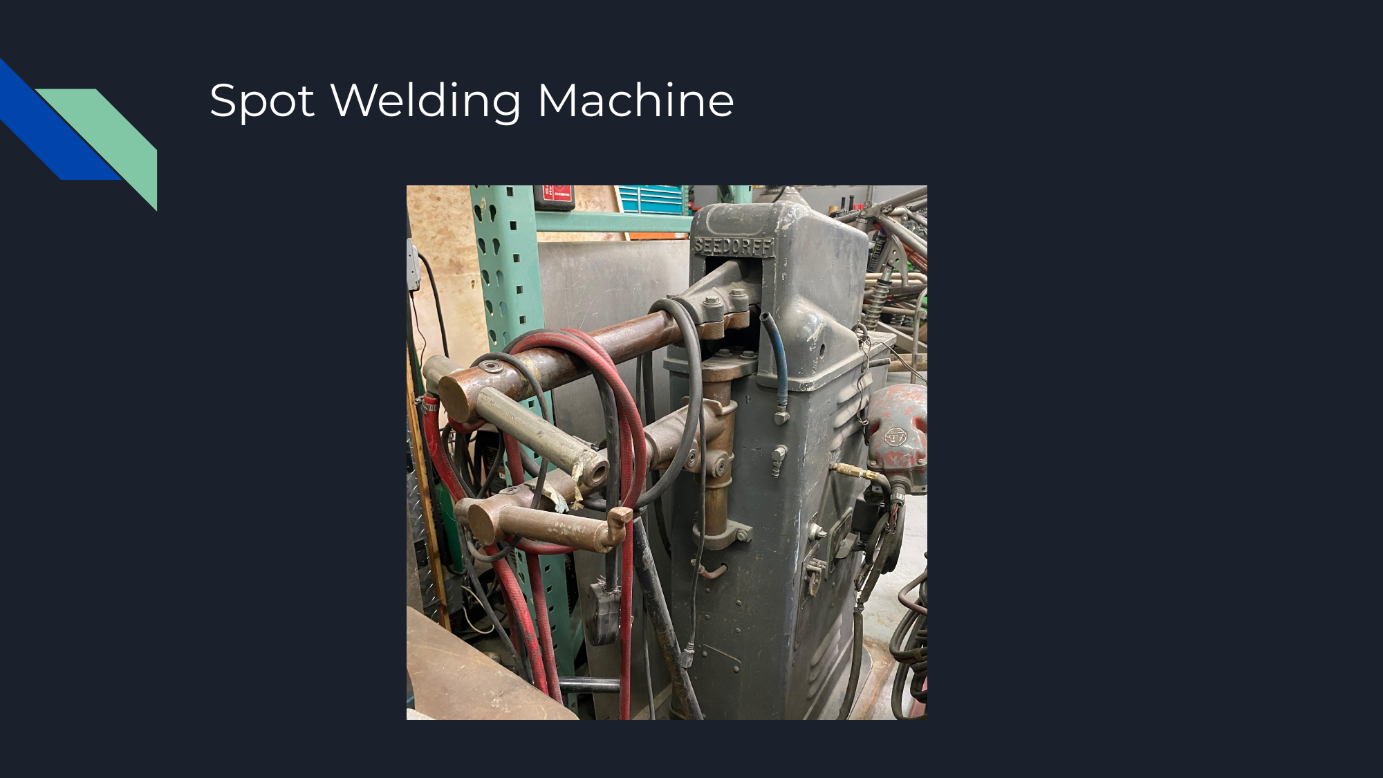 Seedorff resistance spot welder at A P Precision Metal Fab